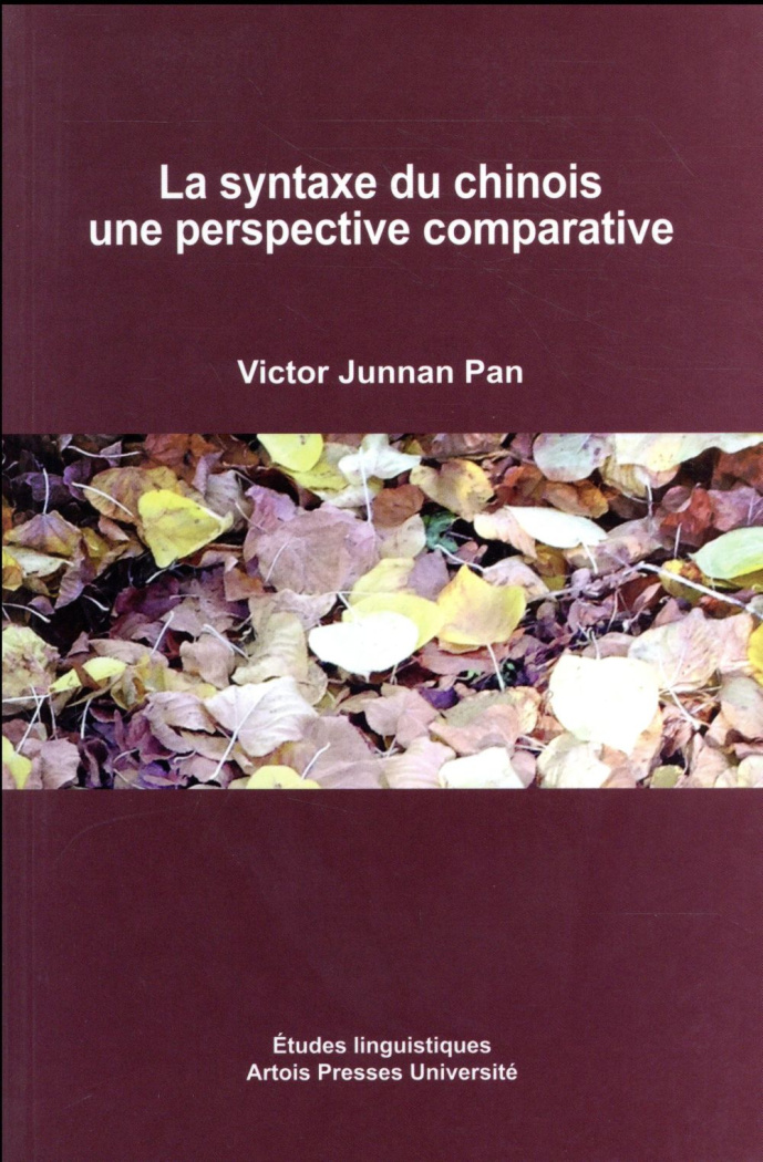 La syntaxe du chinois. Une perspective comparative