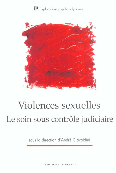 Violences sexuelles. Le soin sous contrôle judiciaire