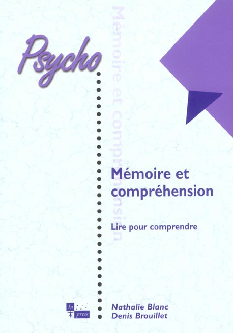 Mémoire et compréhension. Lire pour comprendre