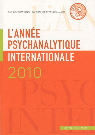 L'année psychanalytique internationale 2010