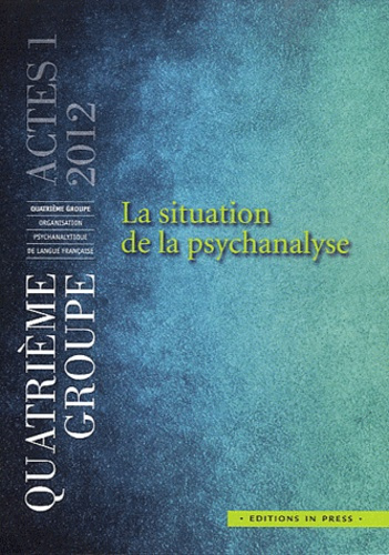 La situation de la psychanalyse