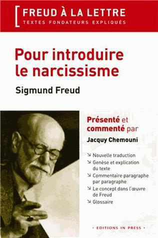 Pour introduire le narcissisme. Sigmund Freud