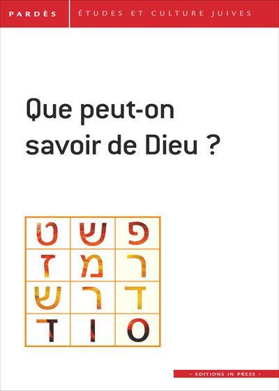 Pardès N° 60 : Que peut-on savoir de Dieu ?