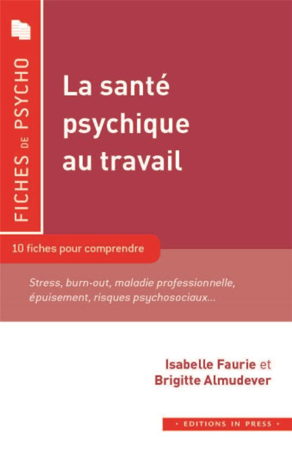 La santé psychique au travail