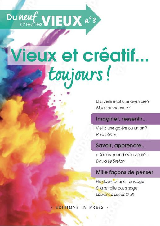 Vieux et créatif... toujours !