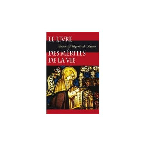 Le livre des mérites de la vie