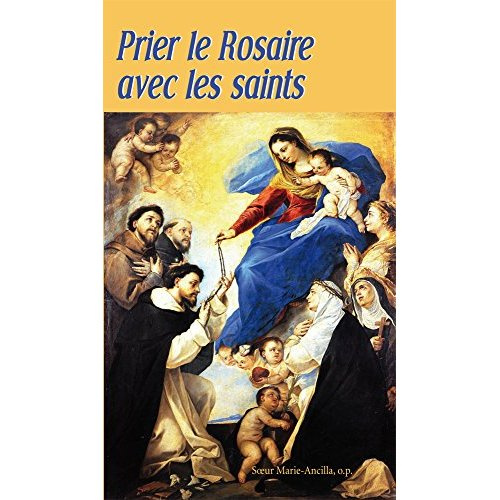 Prier le rosaire avec les Saints