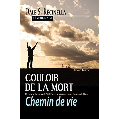 Couloir de la mort, chemin de vie