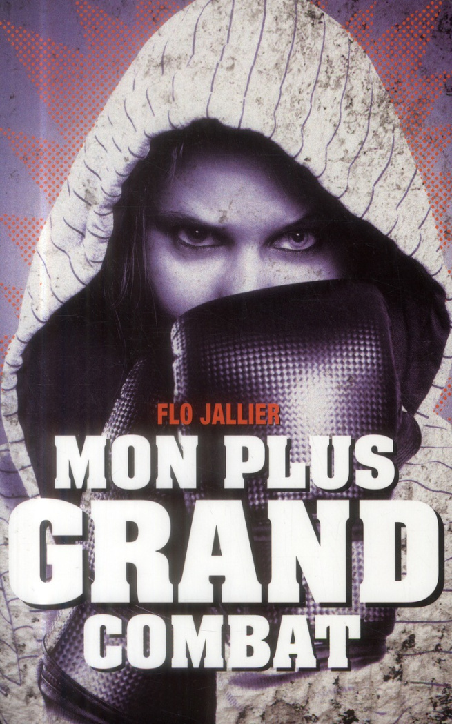 Mon plus grand combat