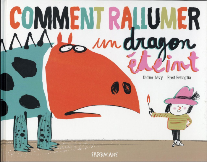 Comment rallumer un dragon éteint