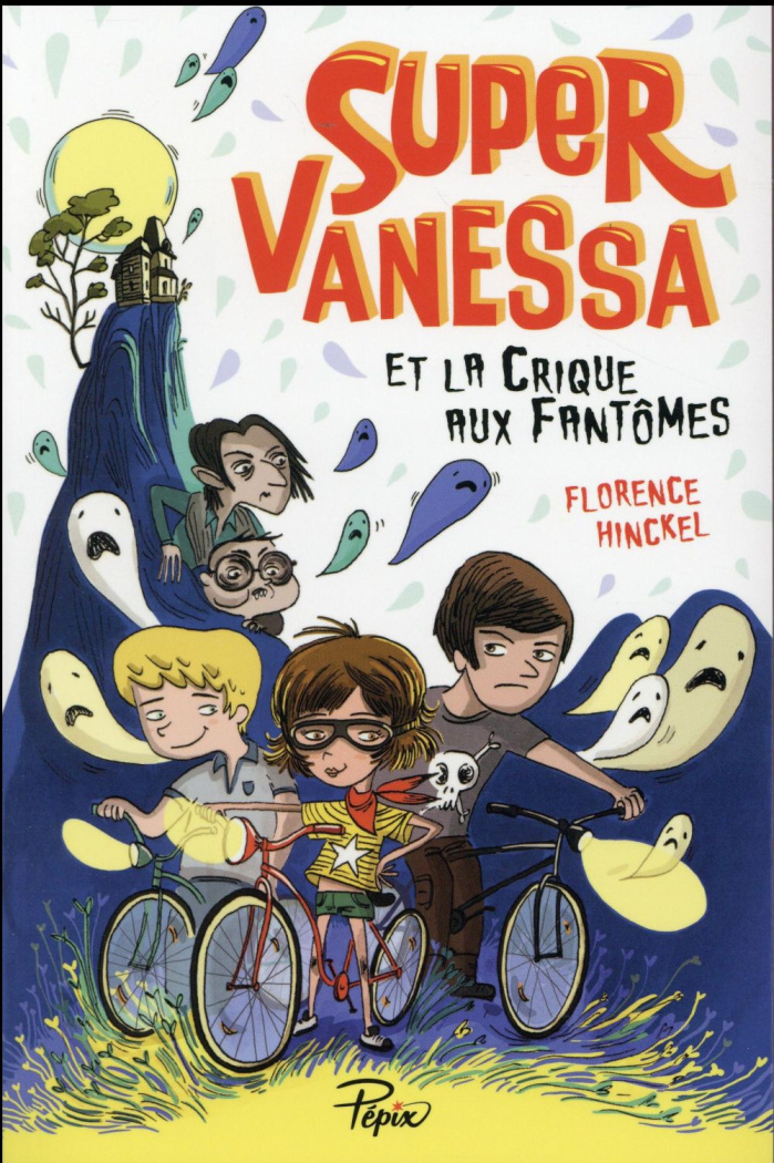 Super Vanessa et la crique aux fantômes