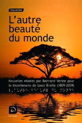 L'autre beauté du monde [EDITION EN GROS CARACTERES