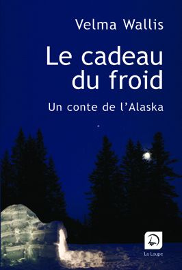 Le cadeau du froid [EDITION EN GROS CARACTERES