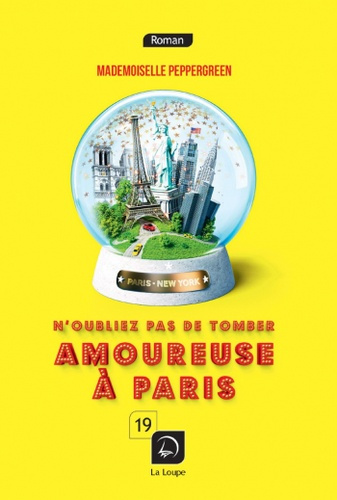 N'oubliez pas de tomber amoureuse à Paris [EDITION EN GROS CARACTERES