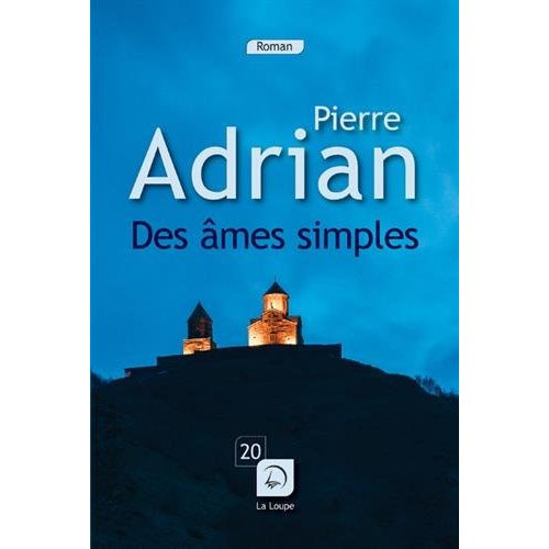 Des âmes simples [EDITION EN GROS CARACTERES