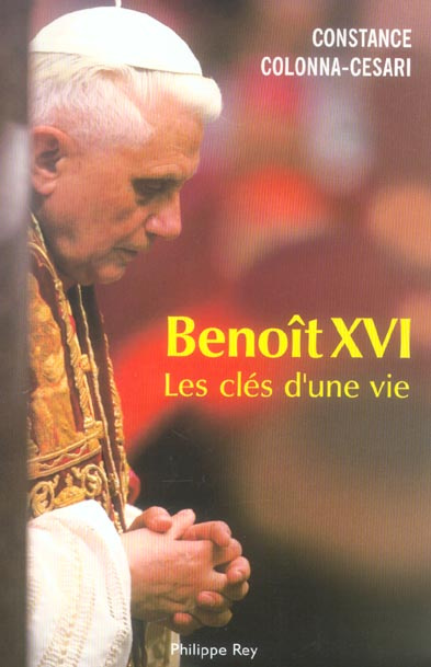 Benoît XVI. Les clés d'une vie