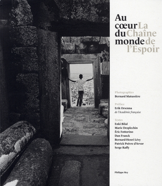 Au coeur du monde. La Chaîne de l'Espoir