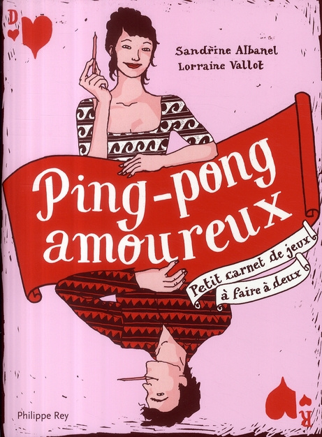 Ping-pong amoureux. Petit carnet de jeux à faire à deux