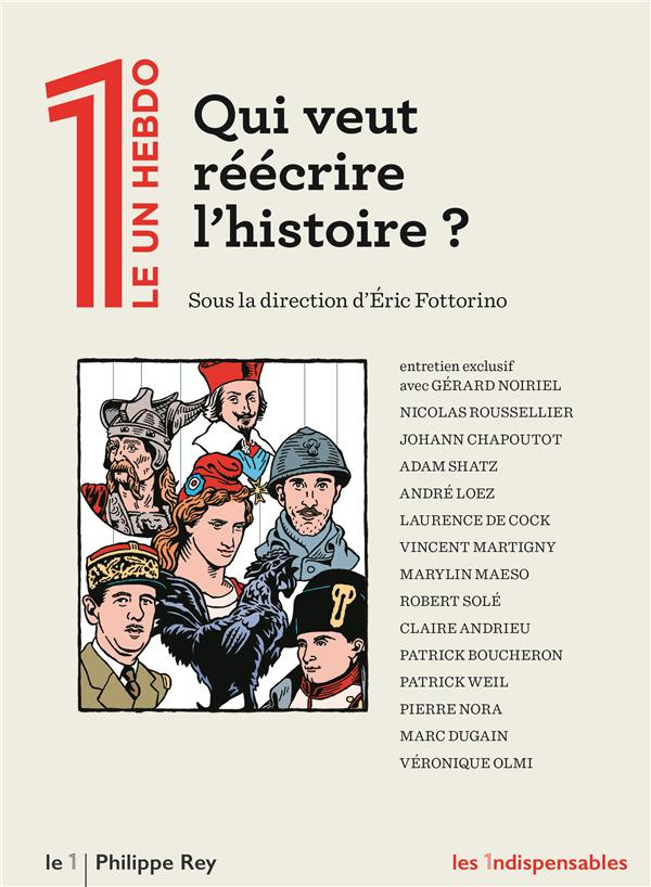 Qui veut réécrire l'Histoire ?