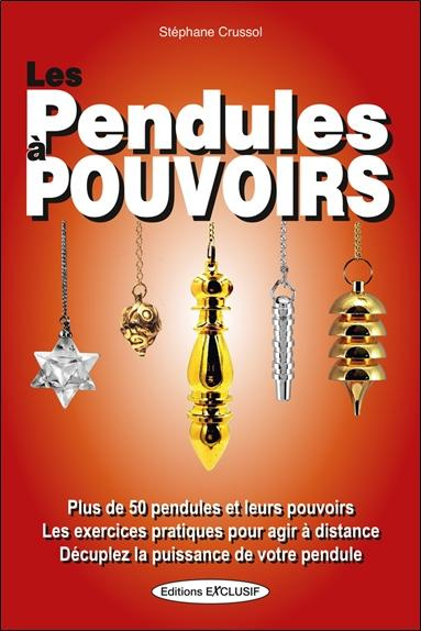 Les pendules à pouvoirs