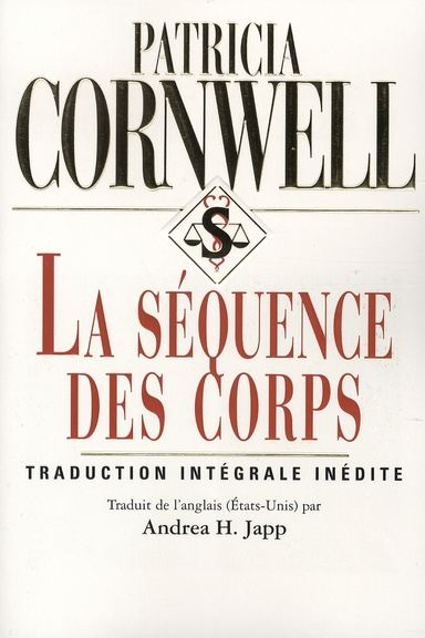 Une enquête de Kay Scarpetta : La séquence des corps
