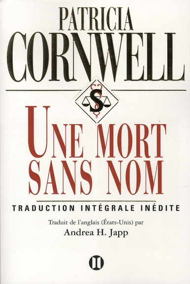 Une enquête de Kay Scarpetta : Une mort sans nom