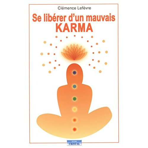 Se libérer d'un mauvais karma