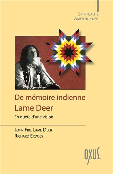De mémoire indienne. En quête d'une vision