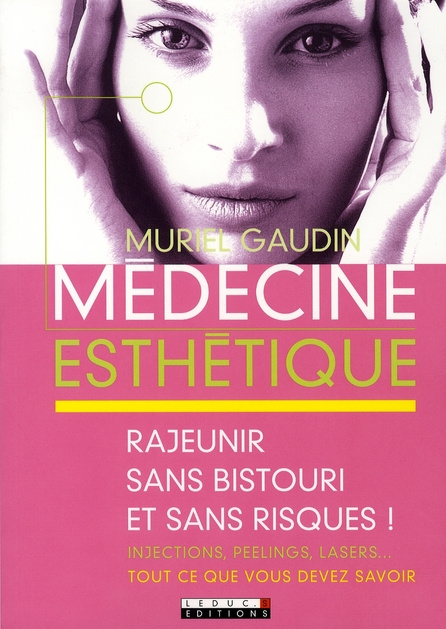 Médecine esthétique. Rajeunir sans bistouri et sans risques !