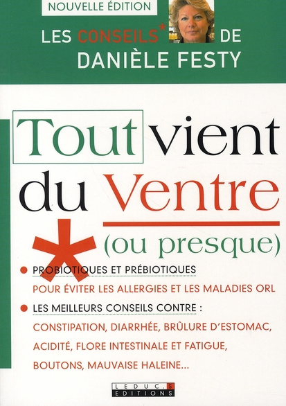 Tout vient du ventre (ou presque)