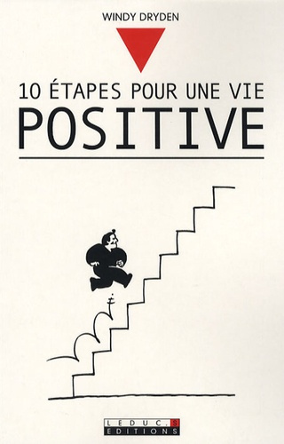 10 Etapes pour une vie positive
