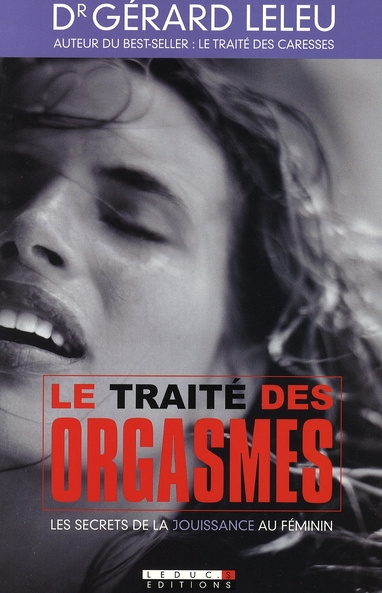 Le traité des orgasmes