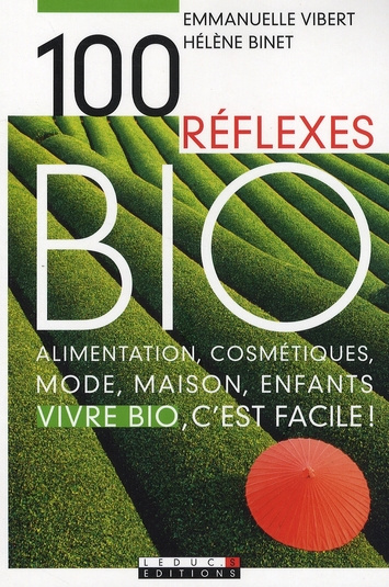 100 Réflexes Bio