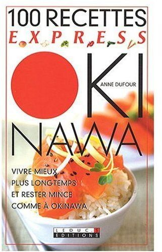 100 recettes express Okinawa