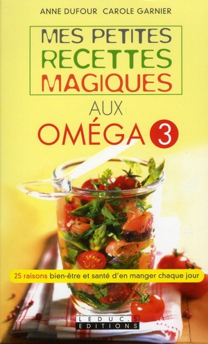 Mes petites recettes magiques aux Omega 3