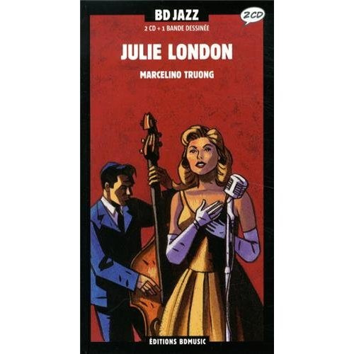 Julie London. Avec 2 CD audio