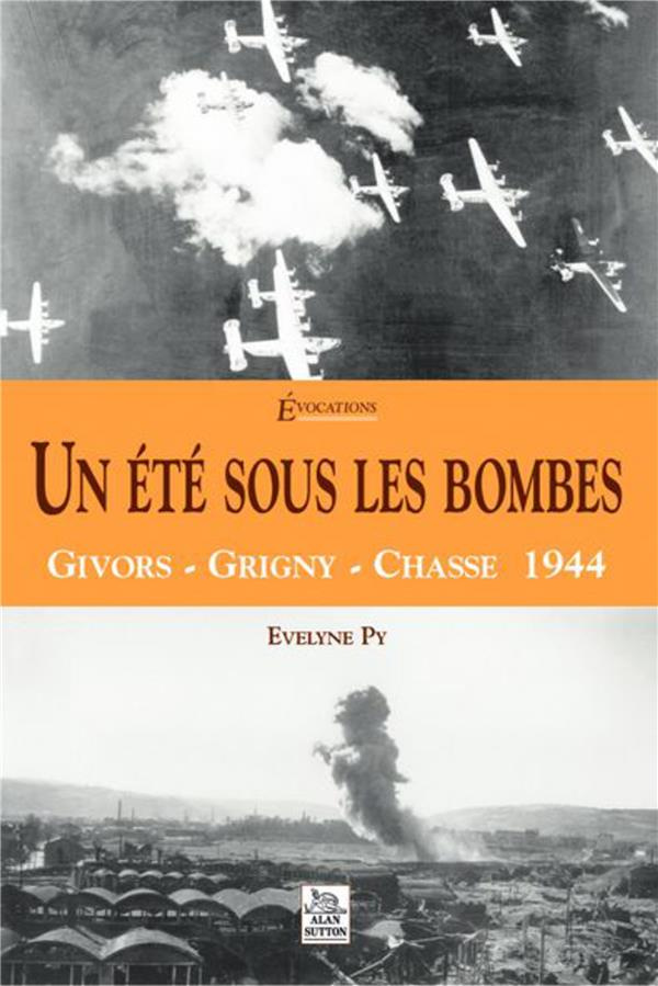 ETE SOUS LES BOMBES (UN)