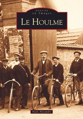 HOULME (LE)