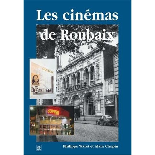 CINEMAS DE ROUBAIX (LES)