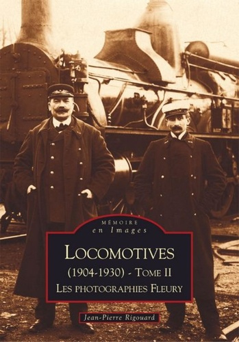 LOCOMOTIVES (1904-1930) - TOME II
