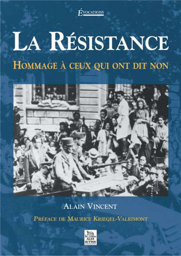 RESISTANCE - HOMMAGE A CEUX QUI ONT DIT NON (LA)