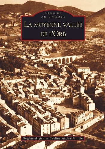 VALLEE DE L'ORB (LA MOYENNE )