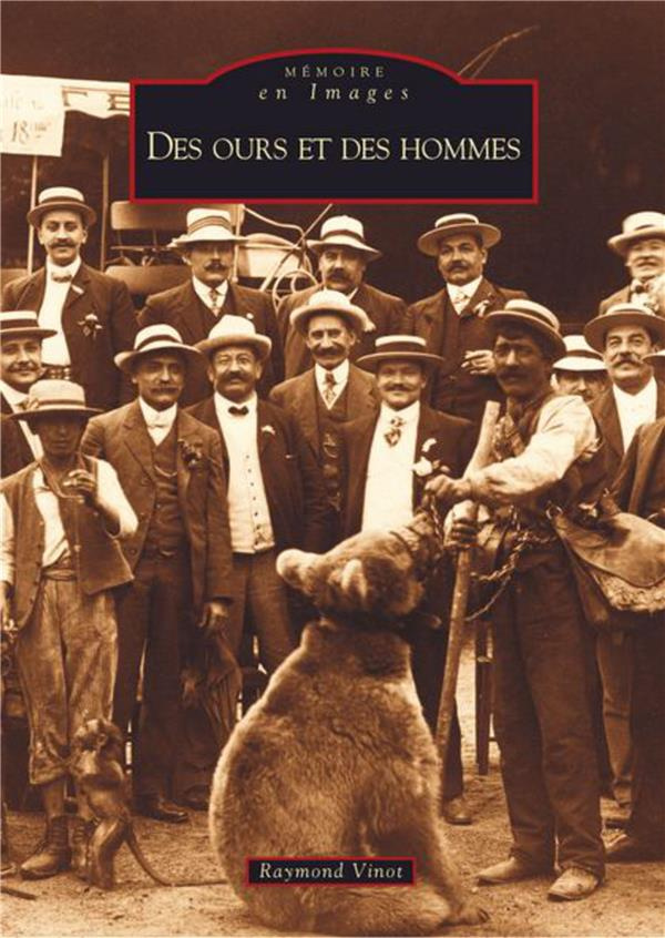 OURS ET DES HOMMES (DES)