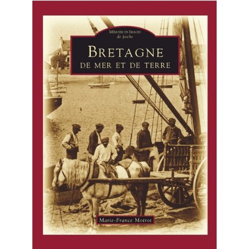 BRETAGNE DE MER ET DE TERRE - POCHE