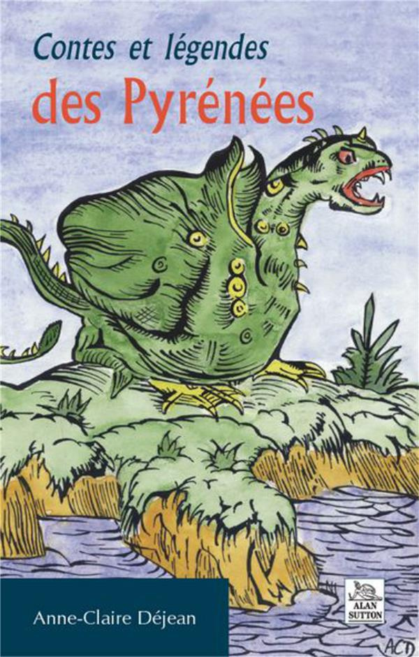 CONTES ET LEGENDES DES PYRENEES