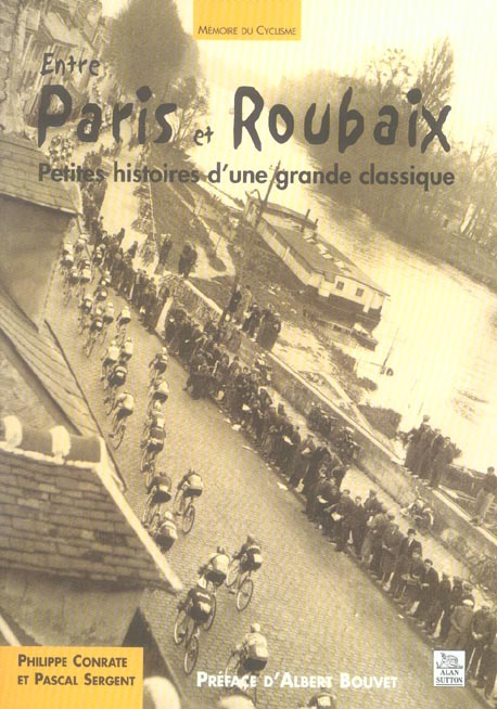 PARIS ET ROUBAIX (ENTRE)