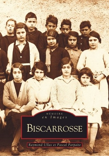 BISCARROSSE - TOME I
