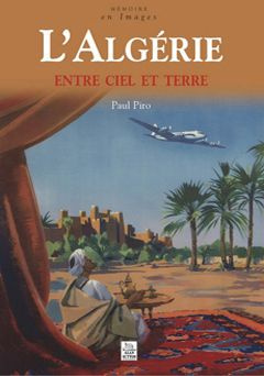 ALGERIE ENTRE CIEL ET TERRE (L')