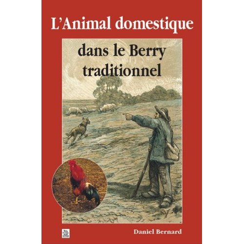 ANIMAL DOMESTIQUE DANS LE BERRY TRADITIONNEL