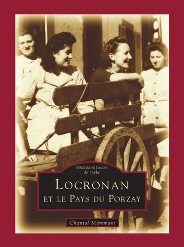 LOCRONAN ET LE PAYS DU PORZAY - POCHE